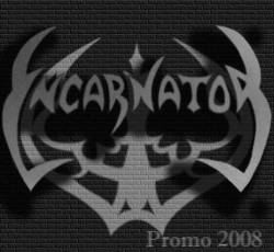 Incarnator (RUS) : Promo 2008
